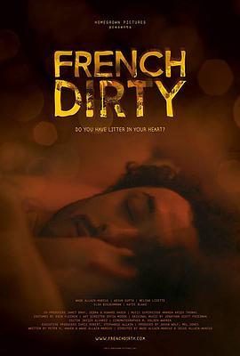 法式三角恋 French Dirty (2015) - 毒蛇电影