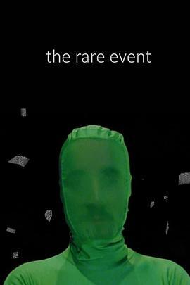 稀有事件 The Rare Event (2018) - 毒蛇电影