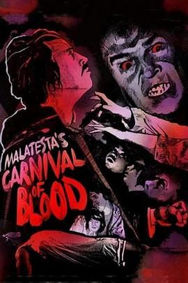 马拉泰斯塔的血腥嘉年华 Malatesta's Carnival of Blood (1973) - 毒蛇电影