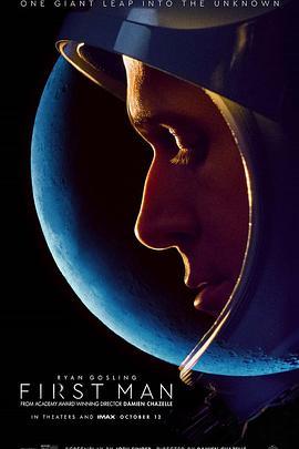 登月第一人 First Man (2018) - 毒蛇电影