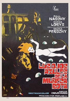 取眼杀人案 Los ojos azules de la muñeca rota (1974) - 毒蛇电影