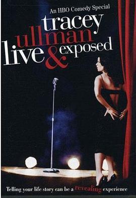 Tracey Ullman: Live and Exposed  (2005) - 毒蛇电影