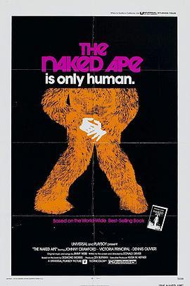 裸猿 The Naked Ape (1973) - 毒蛇电影