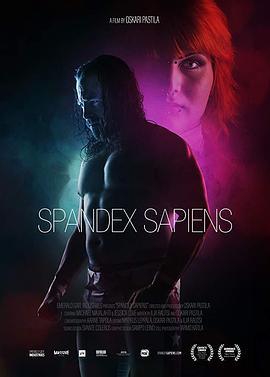 Spandex sapiens  (2016) - 毒蛇电影