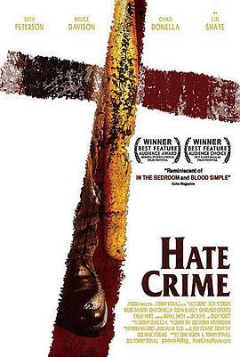 仇恨罪 Hate Crime (2005) - 毒蛇电影