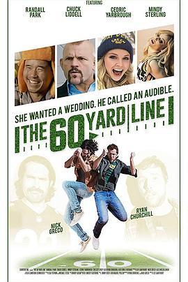 60码线 the 60 yard line (2017) - 毒蛇电影