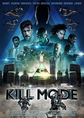 毁灭状态 Kill Mode (2019) - 毒蛇电影