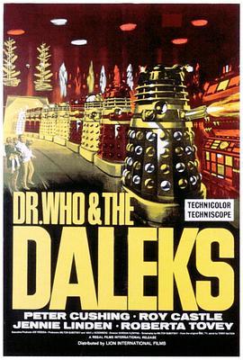 神秘博士与戴立克 Dr. Who and the Daleks (1965) - 毒蛇电影