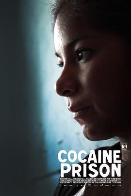 Cocaine Prison  (2017) - 毒蛇电影