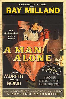 独行侠歼霸战 A Man Alone (1955) - 毒蛇电影