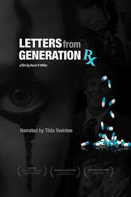 Letters from Generation RX  (2017) - 毒蛇电影