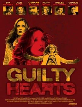 愧疚的心 Guilty Hearts (2006) - 毒蛇电影