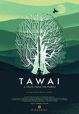 Tawai: A voice from the forest  (2017) - 毒蛇电影