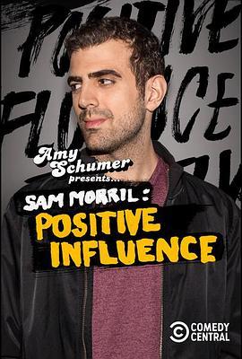 Amy Schumer Presents Sam Morril: Positive Influence  (2018) - 毒蛇电影