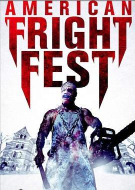 Fright Fest  (2018) - 毒蛇电影