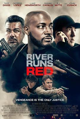 河流如血 River Runs Red (2018) - 毒蛇电影