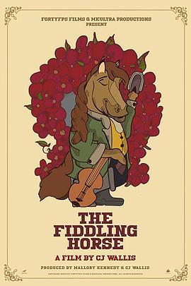 The Fiddling Horse  (2018) - 毒蛇电影