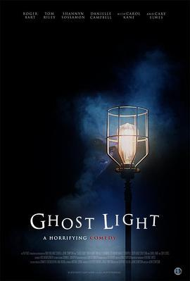 鬼光 Ghost Light (2018) - 毒蛇电影