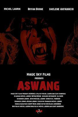 阿斯旺 Aswang (2018) - 毒蛇电影