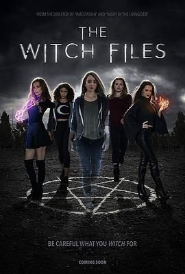 女巫档案 The Witch Files (2018) - 毒蛇电影