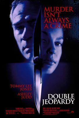 双重危机 Double Jeopardy (1999) - 毒蛇电影