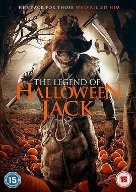 万圣节杰克的传说 The Legend of Halloween Jack (2018) - 毒蛇电影