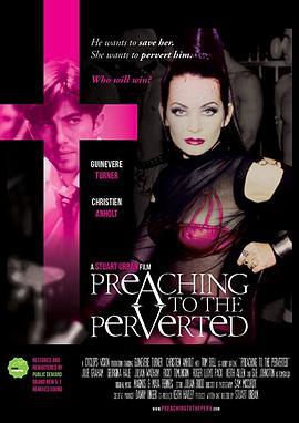 情色总动员 Preaching to the Perverted (1997) - 毒蛇电影