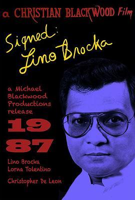 Signed: Lino Brocka  (1987) - 毒蛇电影