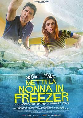 把外婆放进冰箱 Metti la Nonna in Freezer (2018) - 毒蛇电影