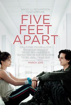 五尺天涯 Five Feet Apart (2019) - 毒蛇电影