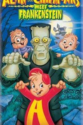 金花鼠：遇见科学怪人 Alvin and the Chipmunks Meet Frankenstein (1999) - 毒蛇电影