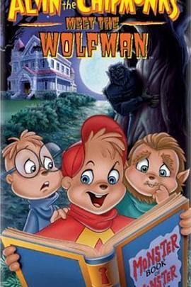 金花鼠：遇见狼人 Alvin and the Chipmunks Meet the Wolfman (2000) - 毒蛇电影