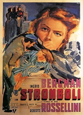 火山边缘之恋 Stromboli (1950) - 毒蛇电影