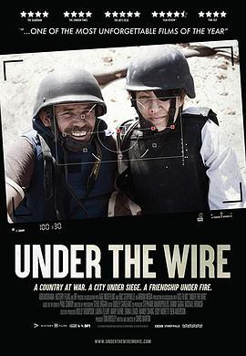 火线之下 Under the Wire (2018) - 毒蛇电影