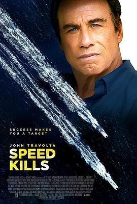 极速杀机 Speed Kills (2019) - 毒蛇电影