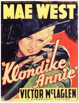 情海奇花 Klondike Annie (1936) - 毒蛇电影