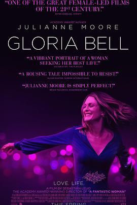 葛洛莉亚·贝尔 Gloria Bell (2018) - 毒蛇电影