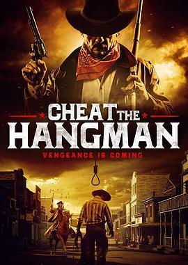 欺骗刽子手 Cheat the Hangman (2018) - 毒蛇电影