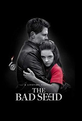 坏种 The Bad Seed (2018) - 毒蛇电影