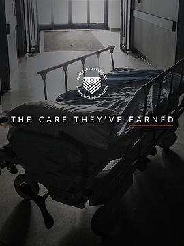 The Care They've Earned  (2018) - 毒蛇电影