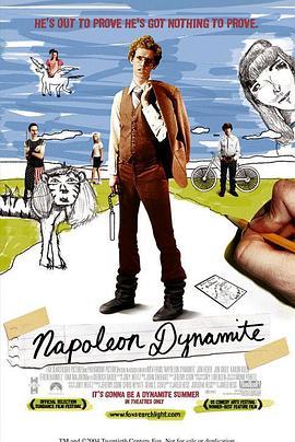 大人物拿破仑 Napoleon Dynamite (2004) - 毒蛇电影