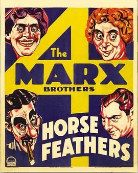 趾高气扬 Horse Feathers (1932) - 毒蛇电影