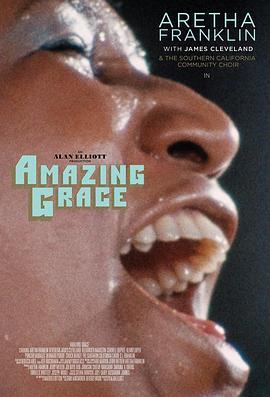 奇异恩典 Amazing Grace (2018) - 毒蛇电影