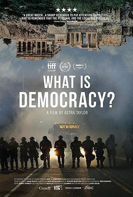 何为民主？ What Is Democracy (2018) - 毒蛇电影