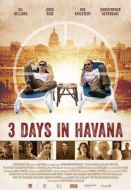 哈瓦那三日危情 Three Days in Havana (2013) - 毒蛇电影