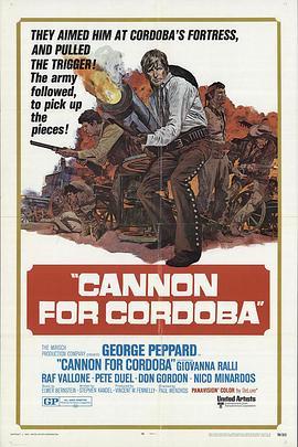 虎胆壮士 Cannon for Cordoba (1970) - 毒蛇电影