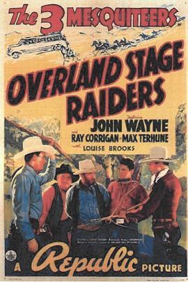 黄金劫案 Overland Stage Raiders (1938) - 毒蛇电影