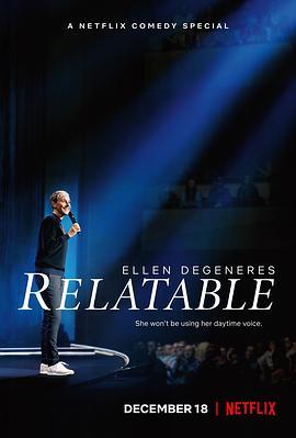 艾伦·德杰尼勒斯：感同身受 Ellen DeGeneres: Relatable (2018) - 毒蛇电影