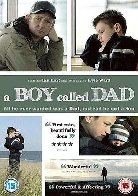 被叫做爸爸的男孩 A Boy Called Dad (2009) - 毒蛇电影