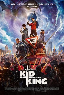 王者少年 The Kid Who Would Be King (2019) - 毒蛇电影